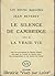 Le silence de Cambridge suivi de La vraie vie by Jean Reverzy