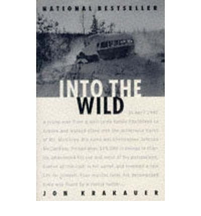 [Into the Wild] [By: Jon Krakauer] [February, 1997]