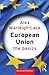 European Union: The Basics by Alex Warleigh-Lack (2008-10-29)