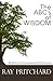 [The ABC's of Wisdom: Building Character With Solomon] [By: Pritchard, Ray] [September, 2013]