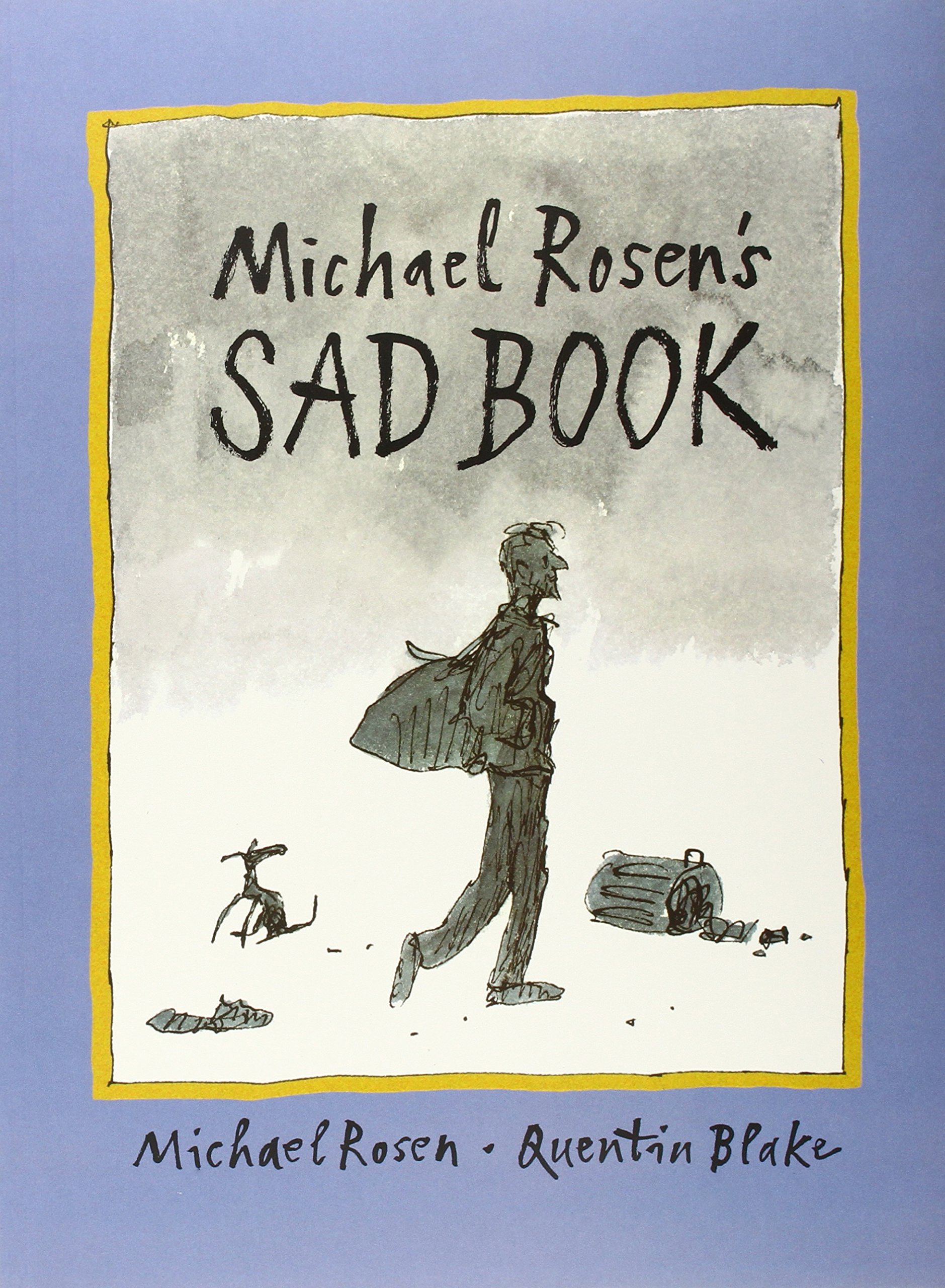 Michael Rosen's Sad Book by Michael Rosen (3-Jan-2011) Paperback