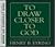 TO DRAW CLOSER to GOD - Audio CD - A Collection of Discources