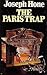 The Paris trap by Joseph Hone (1977-08-05)