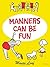 Manners Can Be Fun by Munro Leaf (2004-05-01)