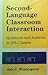 Second-Language Classroom Interaction by Ann C. Wintergerst