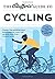 The Bluffer's Guide to Cycling (Bluffer's Guides) by Rob Ainsley (2013-05-01)