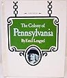 The Colony of Pennsylvania (A First book)