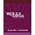 Web 2.0 for Business by White, Bruce A., Pauxtis, Andrew [Wiley,2009] [Paperback]