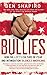 Bullies( How the Left's Culture of Fear and Intimidation Silences Americans)[BULLIES][Paperback]