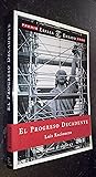 El progreso decadente. Repaso al siglo XX