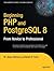 Beginning PHP and PostgreSQL 8: From Novice to Professional (Beginning: From Novice to Professional) by W. Jason Gilmore (1-Nov-2011) Paperback