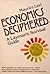 Economics Deciphered: A Layman's Survival Guide