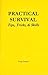 Practical Survival Tips, Tricks, & Skills by Tony Nester (2001-12-07)