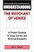 Understanding The Merchant of Venice: A Student Casebook to Issues, Sources, and Historical Documents (The Greenwood Press "Literature in Context" Series) by Halio, Jay L. (2000) Hardcover