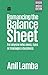 Romancing the Balance Sheet: for Anyone Who Owns, Runs or Manages a Business