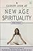 A Closer Look at New Age Spirituality
