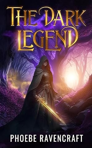 The Dark Legend: A Sapphic Fantasy Adventure Novel (Shadows over Alfar Book 1)
