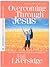Overcoming Through Jesus by Bill Liversidge