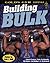 Building Bulk (Gold's Gym Essential) by Edward Connors (1999-08-01)