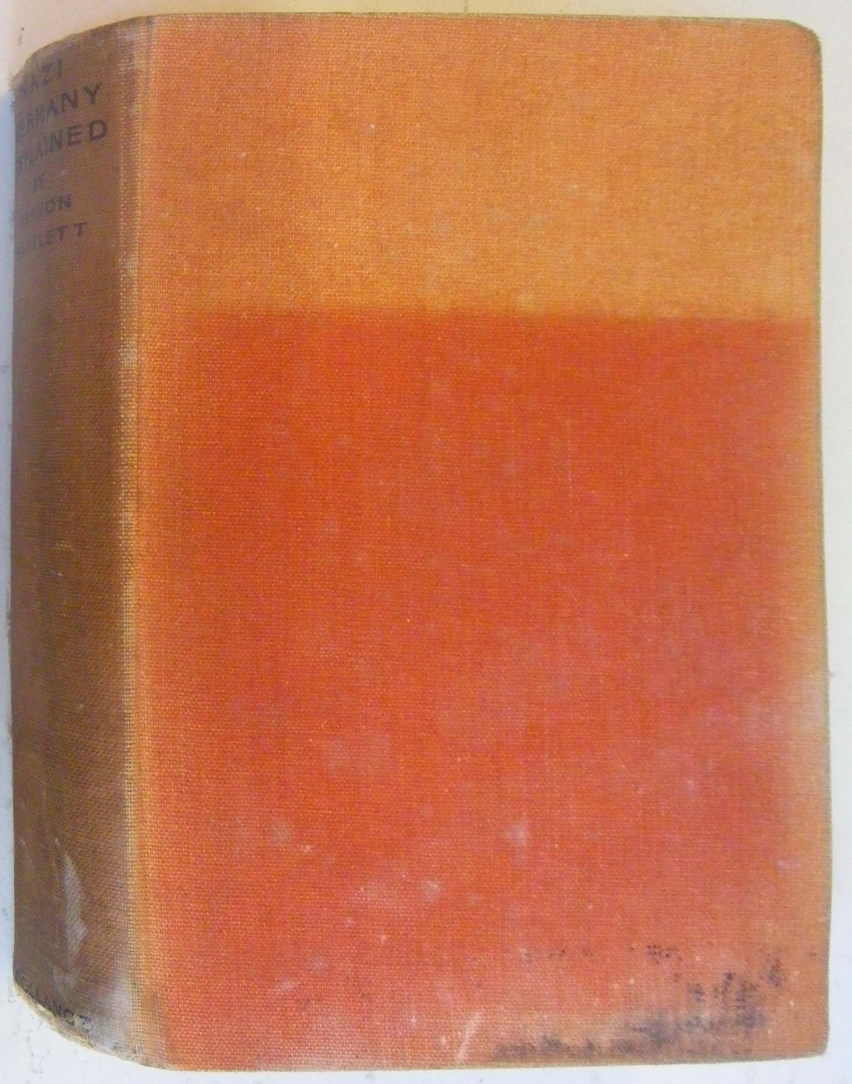 Nazi Germany explained, by Vernon Bartlett (Hardcover)