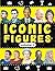 Iconic Figures Volume 1