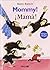 Mommy! Mama! (Spanish Edition) by Mario Ramos (2007-06-30)