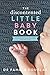 The Discontented Little Baby Book by Pamela Douglas