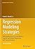 Regression Modeling Strategies: With Applications to Linear Models, Logistic and Ordinal Regression, and Survival Analysis (Springer Series in Statistics) by Frank Harrell (2016-10-28)