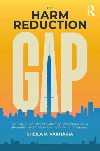 The Harm Reduction Gap (Paperback)