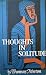 Thoughts in Solitude ( First Printing Hardback 1958