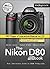 The Nikon D80 Dbook: Your Interactive Guide to DSLR Photography by Rainer Dorau, Rudolf Krahm, Helmut Kraus (2007) Hardcover