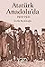 Atatürk Anadolu’da 1919-1921
