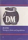 Jeans, Beiträge zu Mode und Jugendkultur (Untersuchungen des Ludwig-Uhland-Instituts der Universität Tübingen) (German Edition)
