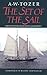 Set of the Sail by A.W. Tozer (January 01,2014)