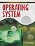 Operating System