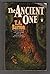 The Ancient One by T.A. Barron