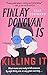NEW-Finlay Donovan Is Killing It (The Finlay Donovan Series, 1)