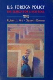 U.S. Foreign Policy: The Search for a New Role (Paperback)