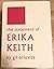 The Statement of Erika Keith and other stories, poems and a play.