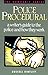 Police Procedural: A Writer's Guide to the Police and How They Work (Howdunit) by Russell Bintliff(1974-01-01)