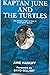 Kaptain June and the Turtles by June Haimoff
