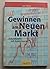 Gewinnen am Neuen Markt. Zukunftswerte mit Superchancen. by Leo Fischer