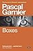 Boxes by Garnier, Pascal (October 13, 2015) Paperback