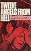 Twelve Angels from Hell