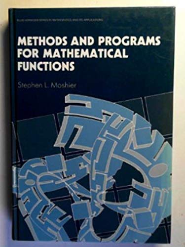 Methods and programs for mathematical functions (Mathematics and its applications. Numerical analysis, statistics, and operational research)