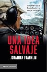 Una idea salvaje Una idea salvaje