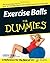 Exercise Balls For Dummies by Chabut (22-Apr-2005) Paperback by LaReine Chabut