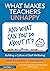 What Makes Teachers Unhappy, and What Can You Do About It? Bu... by Mark Solomons