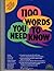 1100 words you need to know...
