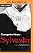 Sylvester by Georgette Heyer by Georgette Heyer